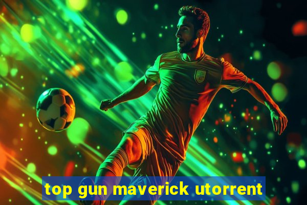 top gun maverick utorrent